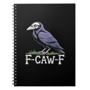 Cuaderno F-Caw-F Texto de hueso Cráneo Cuervo - Humor Gótic
