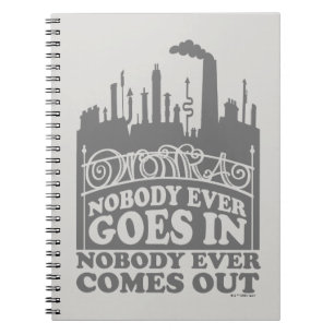 Cuaderno Fábrica Willy Wonka - Nadie entra