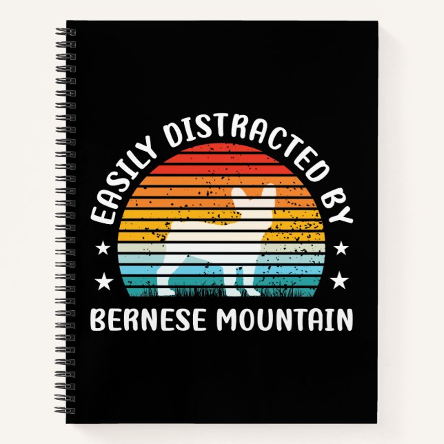 Cuaderno Fácilmente distraído por el perro Bernese Mountain (Anverso)