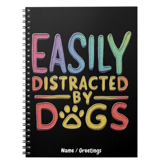 Cuaderno Fácilmente Distraído por Perros Diseño Gráfico Div (Frente)