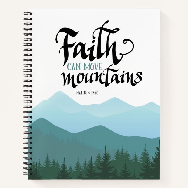 Cuaderno Faith Can Move Mountains Spiral Notebook (Anverso)
