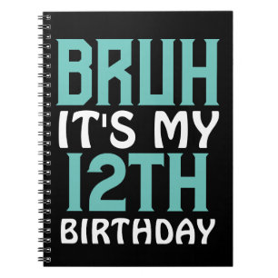 Cuaderno Famoso cumpleaños personalizado Bruh es mi cumplea