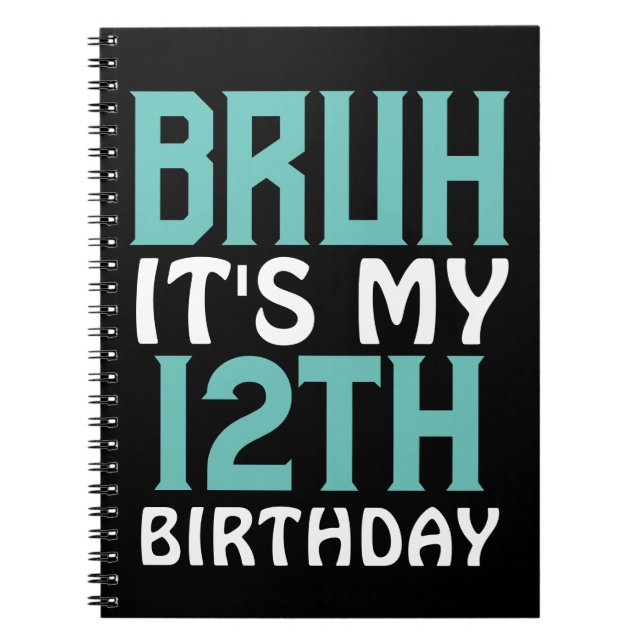 Cuaderno Famoso cumpleaños personalizado Bruh es mi cumplea (Frente)