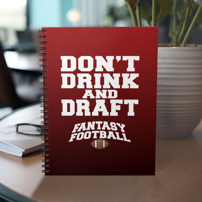 Cuaderno Fantasía en el fútbol - No bebas y reclutas (Personalized notebook with Funny Fantasy Football Design)