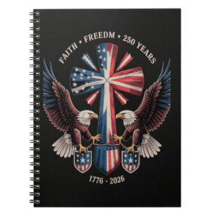 Cuaderno Fe y Libertad 250 Años Aniversario 250 EE. UU.