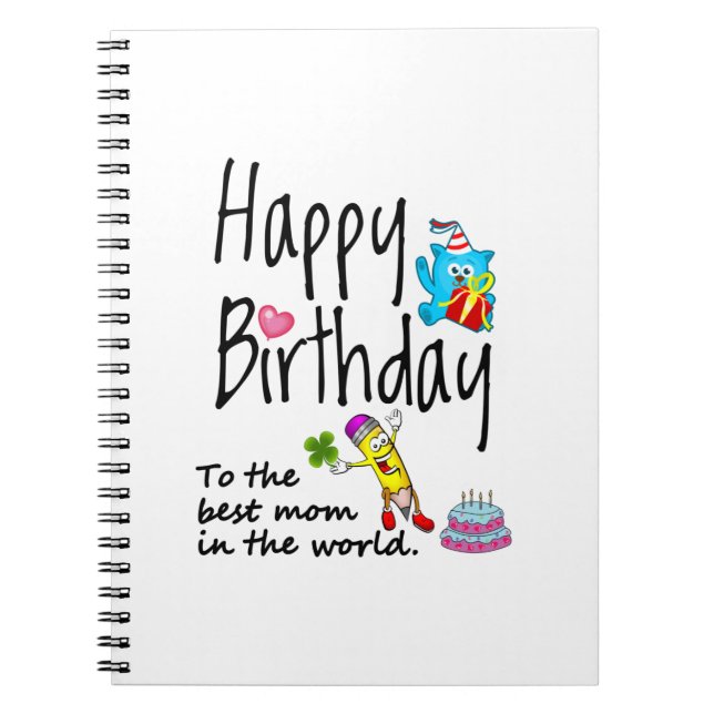Cuaderno Feliz cumpleaños a la mejor mamá del mundo (Frente)