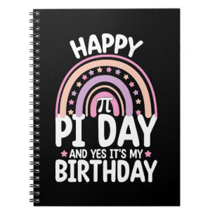 Cuaderno Feliz Día de Pi Y Sí Es Mi Cumpleaños Matemáticas