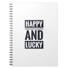 Cuaderno Feliz y afortunado