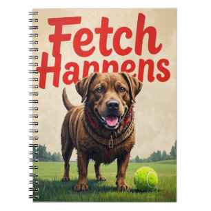 Cuaderno Fetch Happens Humorous dog spiral bloc de notas fa