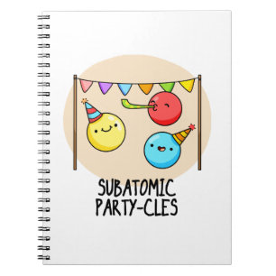 Cuaderno Fiesta de Partículas Subatómicas - Chiste Divertid