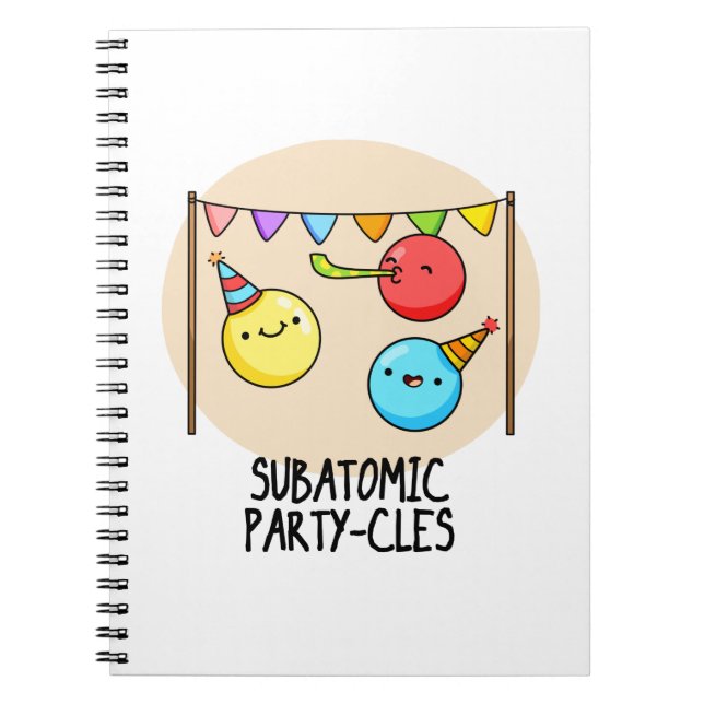 Cuaderno Fiesta de Partículas Subatómicas - Chiste Divertid (Frente)
