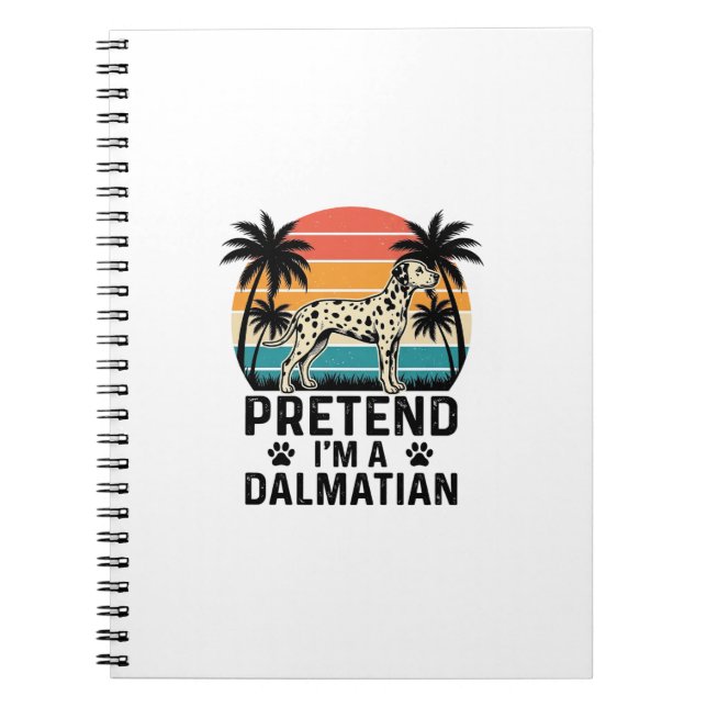 Cuaderno Finge que soy un dálmata vintage (Frente)