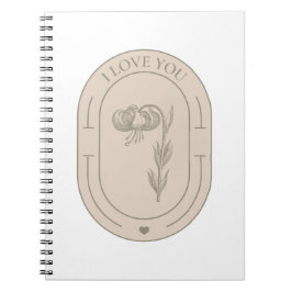 Cuaderno Flor que te amo - Regalo de San Valentín