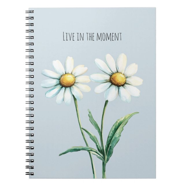 Cuaderno Flores de margarita viven en el momento (Frente)