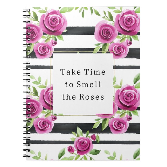 Cuaderno Flores Rosas Rayas Negras Tómate Tiempo Huele Rosa (Frente)
