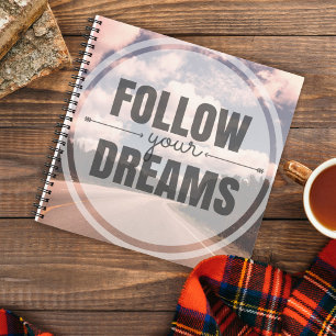 Cuaderno Follow Your Dreams