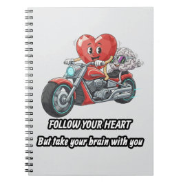 Cuaderno Follow your heart take your brain