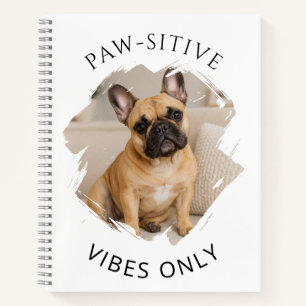 Cuaderno Foto de vibraciones positivas de patas de Bulldog 