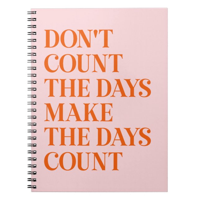 Cuaderno frases de no cuentes los días (Frente)