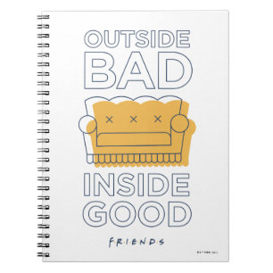 Cuaderno FRIENDS™   Malo por Fuera, Bueno por Dentro