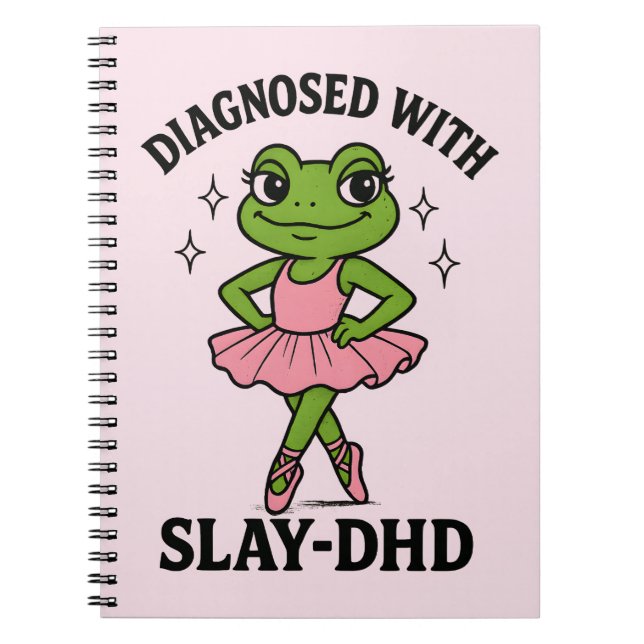Cuaderno Frog Ballerina ADHD Diagnosticada con Slay-DHD (Frente)