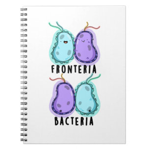 Cuaderno Fronteria Bacterias Funny Biology Pun