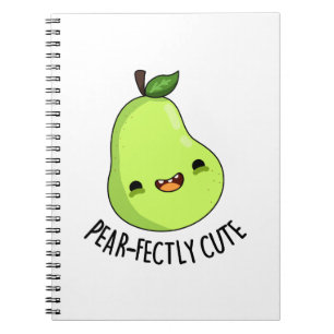 Cuaderno Fruta de pera perfectamente linda juego de palabra
