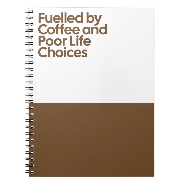 Cuaderno Fueled by Coffee Funny Notebook (Frente)