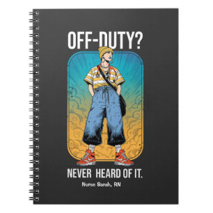 Cuaderno Fuera de Servicio Nunca Lo He Oído Camiseta Gráfic