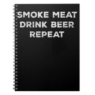 Cuaderno Fumar Carne Beber Cerveza Repetir   Amantes Divert