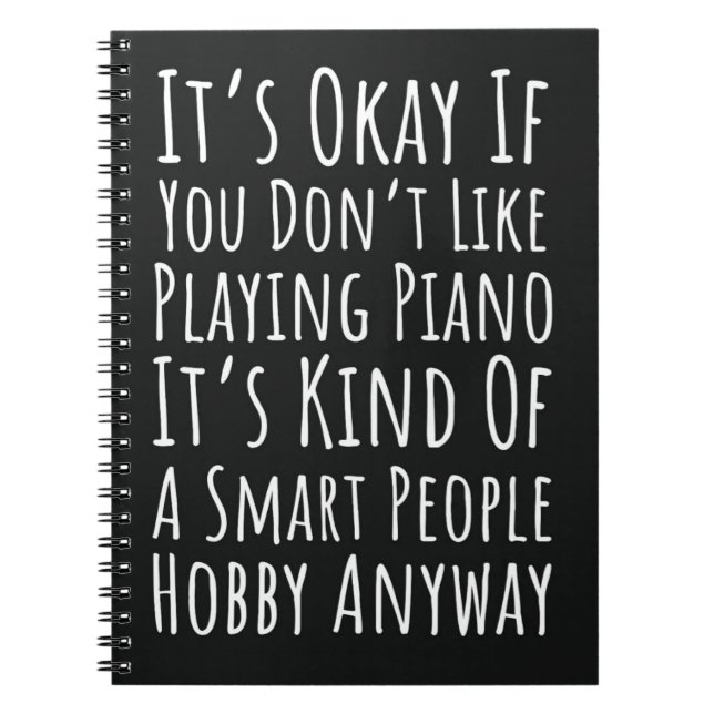 Cuaderno Funny Black Gifts For Piano Players Pianist Humor (Frente)