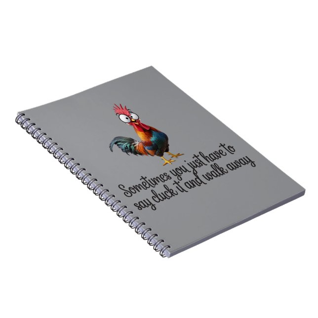 Cuaderno Funny Chicken Sometimes You Just Have To Say Cluck (Lado Derecho)