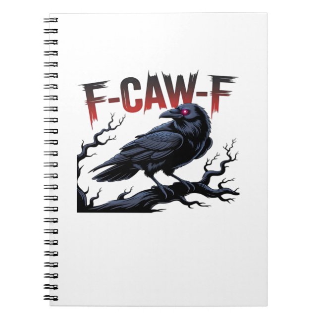 Cuaderno Funny Crow F-Caw-F Raven Classic Cool Unique (Frente)