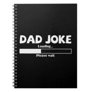 Cuaderno Funny Dad Chiste Cargando Por Favor Espere