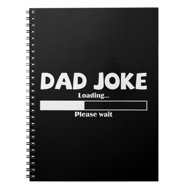 Cuaderno Funny Dad Chiste Cargando Por Favor Espere (Frente)