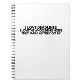 Cuaderno Funny Deadlines Whooshing Noise Quote Minimalist 