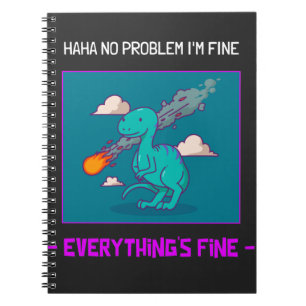 Cuaderno Funny Dinosaurio Asteroide Todo está bien