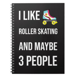 Cuaderno Funny Gifts For A Roller Skater Quote Skating 