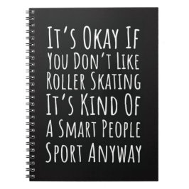 Cuaderno Funny Gifts For Rollerbladers Skater Skating Humor