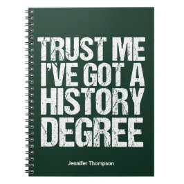 Cuaderno Funny History Degree Graduation Quote Historian
