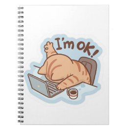 Cuaderno Funny "I'm OK" Tired Cat Notebook - Relatable Work