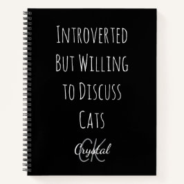 Cuaderno Funny Introverted But Willing to Discuss Cats