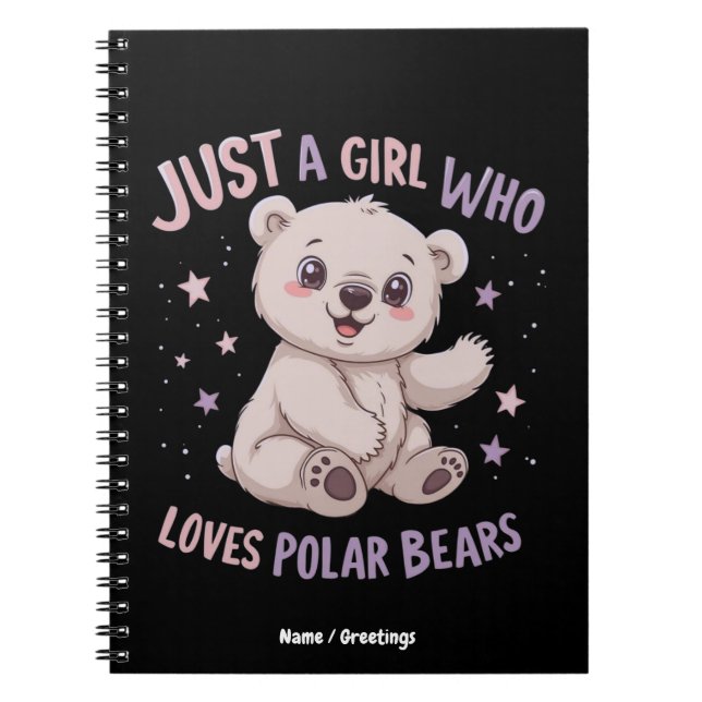 Cuaderno Funny Just A Girl Who Loves Baby Polar Bears  (Frente)