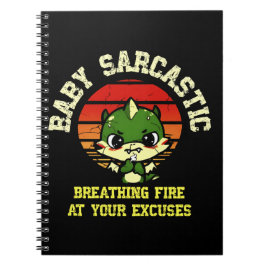 Cuaderno Funny Motivational Dragon - Burn Your Excuses 