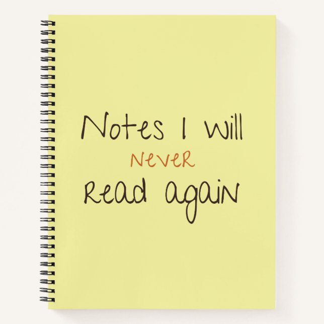 Cuaderno Funny Notebook Notes I Will Never Read Again  (Anverso)