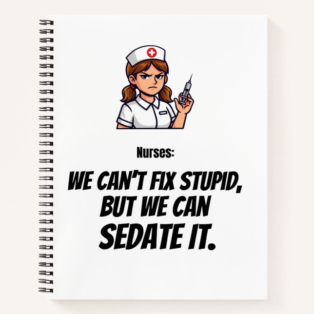 Cuaderno Funny Nurse “I Can Sedate You” Notebook (Anverso)