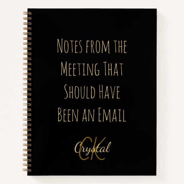Cuaderno Funny Office humor Should Have Been an Email  (Anverso)