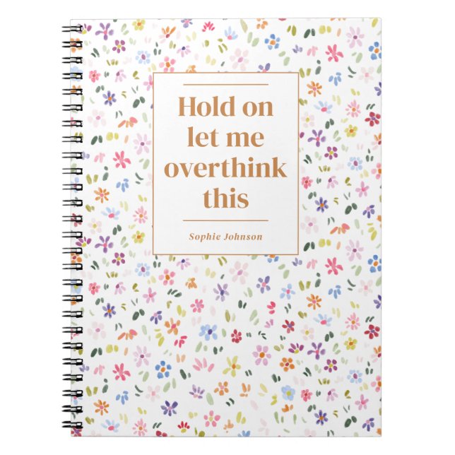 Cuaderno Funny Overthink This Quote Floral Personalized (Frente)