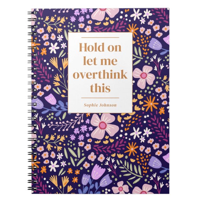 Cuaderno Funny Overthink This Quote Floral Personalized (Frente)
