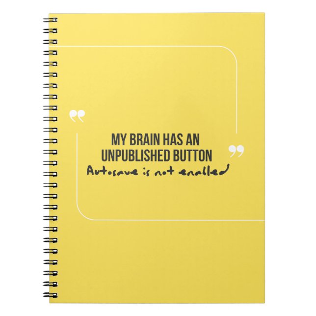 Cuaderno Funny Quote Autosave not enabled Notebook (Frente)
